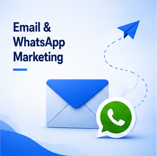 Email and WhatsApp Marketing